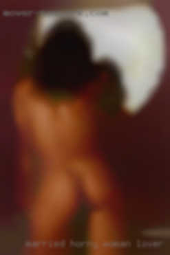 Married horny woman lover fuck.